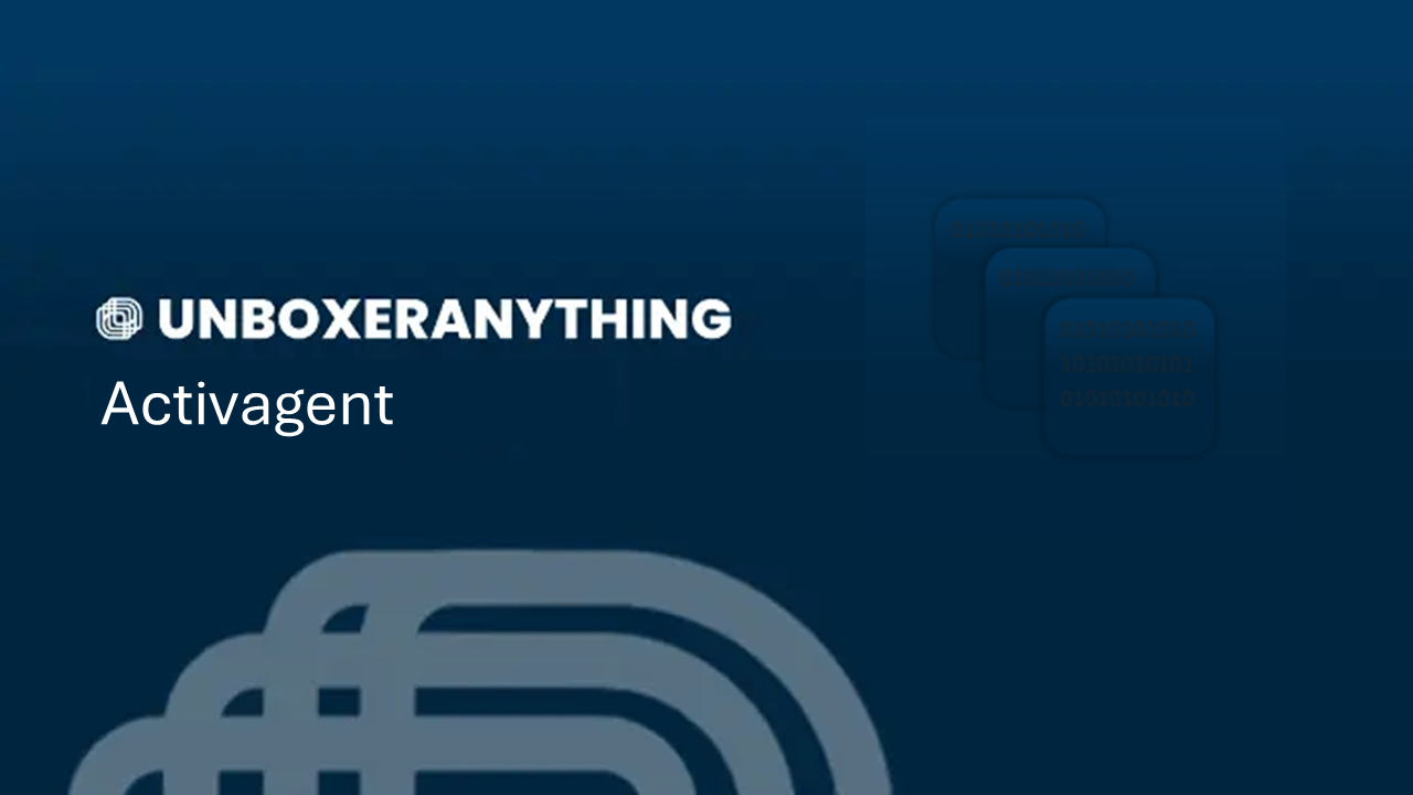 Unboxeranything launches Activagent